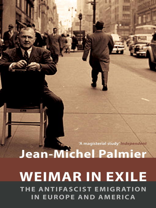 Title details for Weimar in Exile by Jean-Michel Palmier - Available